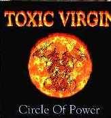 Toxic Virgin : Circle of Power